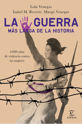 Guerra Mas Larga De La Historia,la - M. Reverte, Isabel