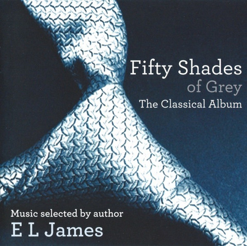  Fifty Shades Of Grey: The Classical Album Cd