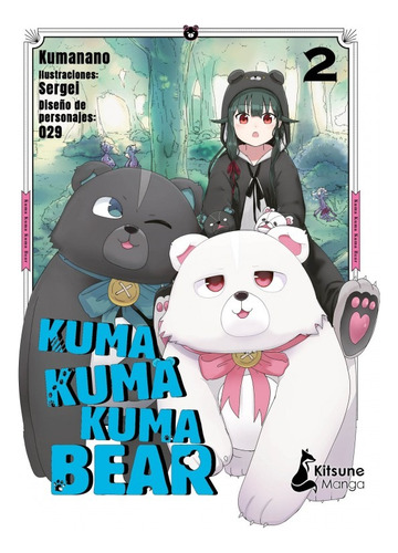 Kuma Kuma Kuma Bear 2 - Kumanano - Kitsune Manga - Libro