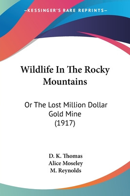 Libro Wildlife In The Rocky Mountains: Or The Lost Millio...