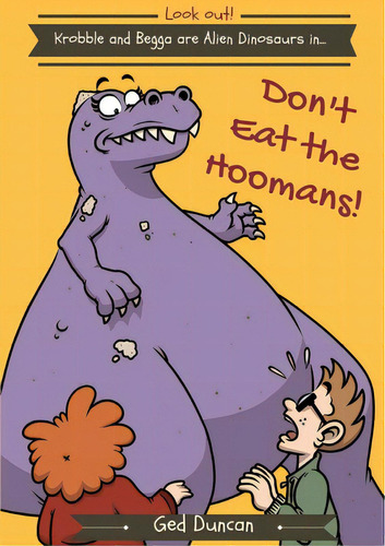 Don't Eat The Hoomans, De Duncan, Ged. Editorial Lightning Source Inc, Tapa Blanda En Inglés
