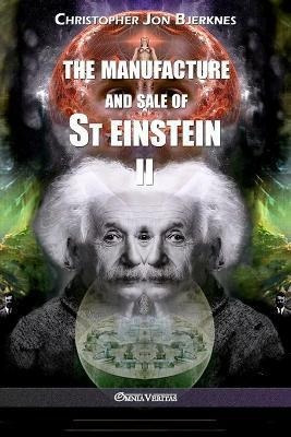The Manufacture And Sale Of St Einstein - Ii - Christophe...