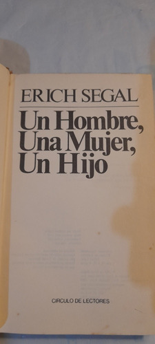 Un Hombre Una Mujer Un Hijo De Erich Segal (usado) A1