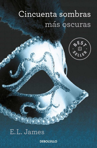 Cincuenta Sombras Mas Oscuras - E.l. James