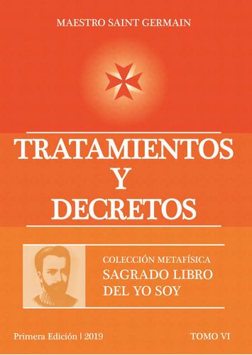 Libro Tratamientos Y Decretos, Maestro Saint Germain