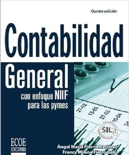 Contabilidad General Con Enfoque Niif Para Las Pymes