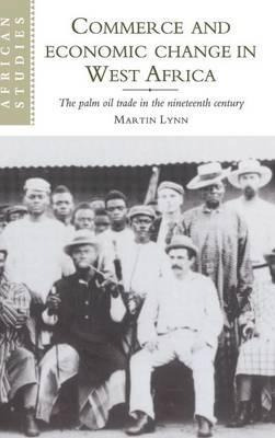 Libro African Studies: Commerce And Economic Change In We...
