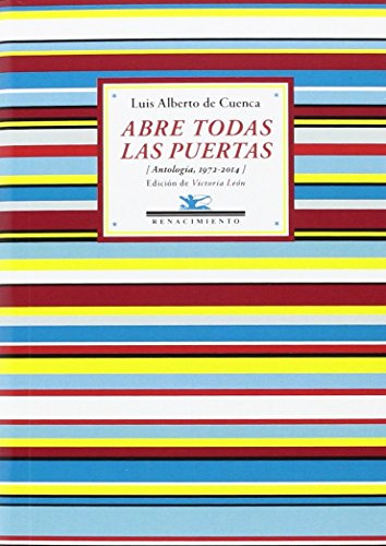 Abre Todas Las Puertas : Antología, 1972-2014