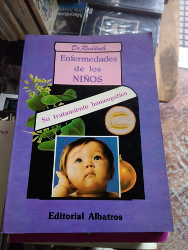 Enfermedades De Los Niños Dr Ruddock Ed Albatros