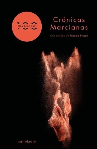 Libro Cronicas Marcianas - 100 Aniversario - Ray Bradbury