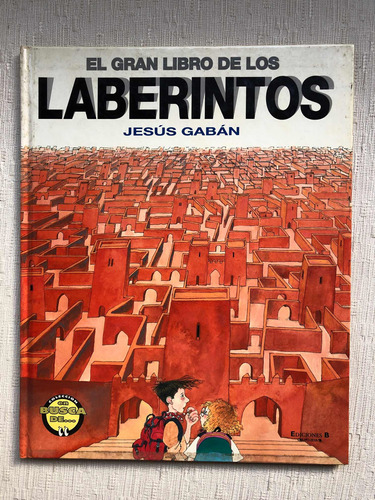 El Gran Libro De Los Laberintos - Jesús Gabán