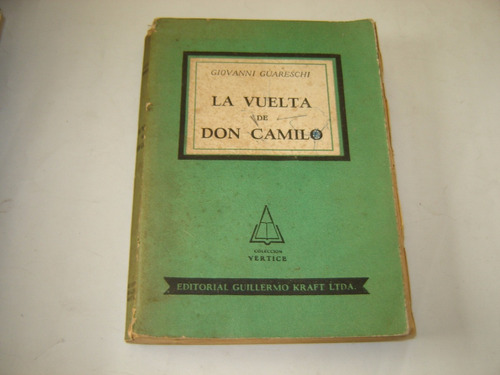 La Vuelta De Don Camilo. Giovanni Guareschi
