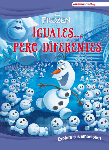 Frozen. Iguales... Pero Diferentes - Disney