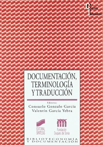 Documentacion Terminologia Y Traduccion - Garcia Gonzalo