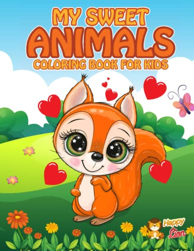 Book : My Sweet Animals Coloring Book For Kids Cute, Sweet.