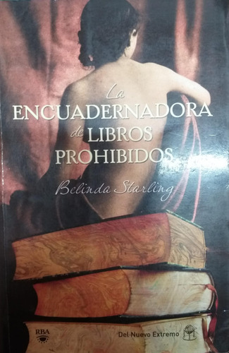 La Encuadernadora De Libros - Rba - Del Nuevo Extremo