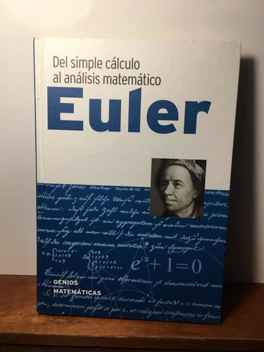 Imagen 1 de 1 de Euler - Del Simple Cálculo Al Análisis Matemático