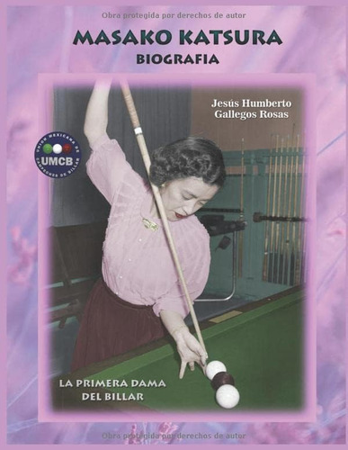 Libro: Biografia Masako Katsura: La Primera Dama Del Billar