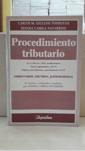 Procedimiento Tributario (6ed) Giuliani Fonrouge - Navarrine