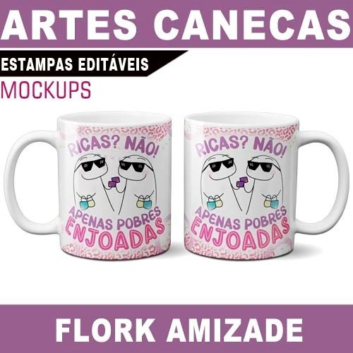 Artes Sublimação Canecas Amizades Flork Editáveis Corel Png