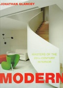 Modern Masters Of The 20th Century Interior - Jonathan Glanc