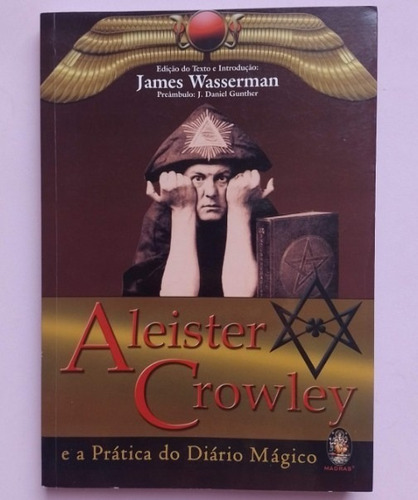 Livro Aleister Crowley E A Prática Do Diário Mágico