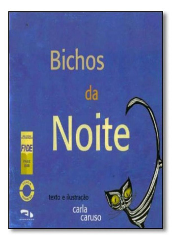 Bichos Da Noite, De Carla Caruso. Editora Dimensao - Paradidatico, Capa Mole Em Português