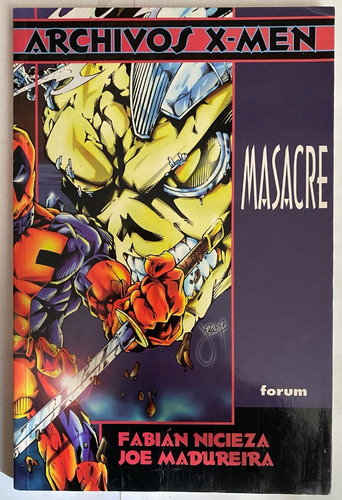 Imagen 1 de 2 de Archivos X-men, Masacre, Forum Marvel Comics, C8