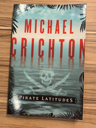 Livro Pirate Latitudes / Capa Dura Pirate Latitudes Crichton, Michael
