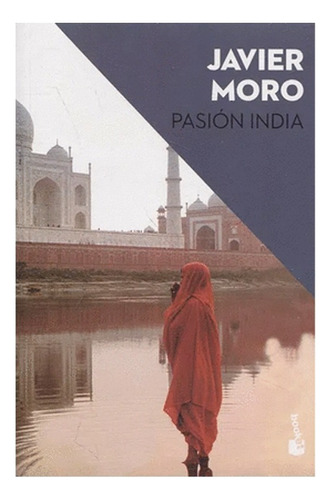 Libro Fisico Pasión India - Proyecto Éxito. Javier Moro