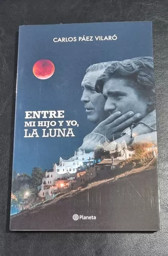 Libro Entre Mi Hijo Y Yo La Luna