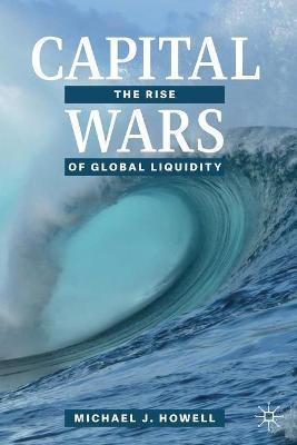 Libro Capital Wars : The Rise Of Global Liquidity - Micha...