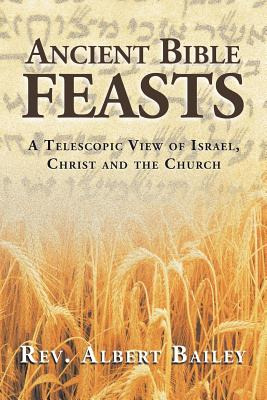 Libro Ancient Bible Feasts: A Telescopic View Of Israel, ...