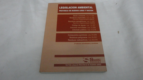 Legislación Ambiental Provincia De Buenos Aires Y Nacion