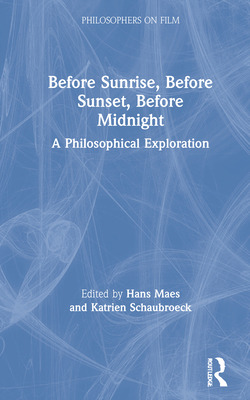 Libro Before Sunrise, Before Sunset, Before Midnight: A P...