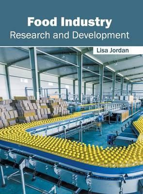 Libro Food Industry: Research And Development - Lisa Jordan