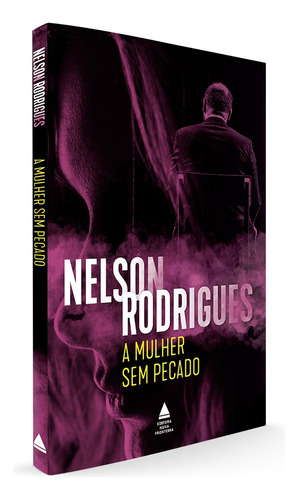 A mulher sem pecado, de Rodrigues, Nelson. Editora Nova Fronteira Participações S/A, capa mole em português, 2022