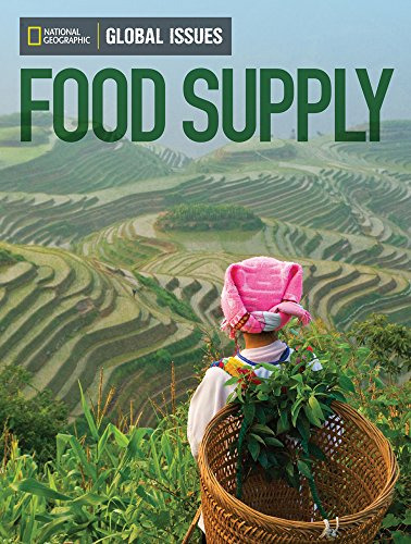 Libro Global Issues - Food Supply - 01ed/14 De National Geog