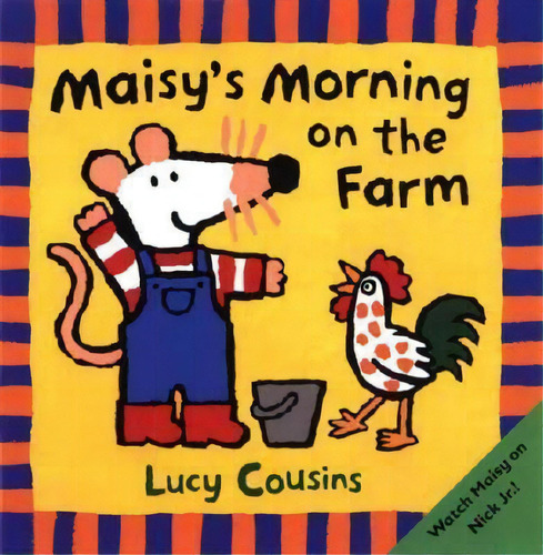Maisy's Morning On The Farm, De Lucy Cousins. Editorial Candlewick Press (ma), Tapa Blanda En Inglés