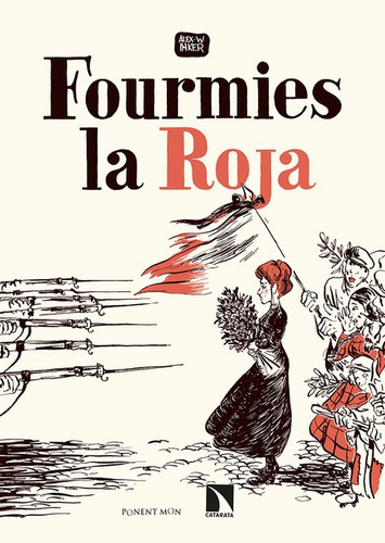 Fourmies La Roja, De Inker, Alex W.. Editorial Ponent Mon, Tapa Dura En Español, 2021