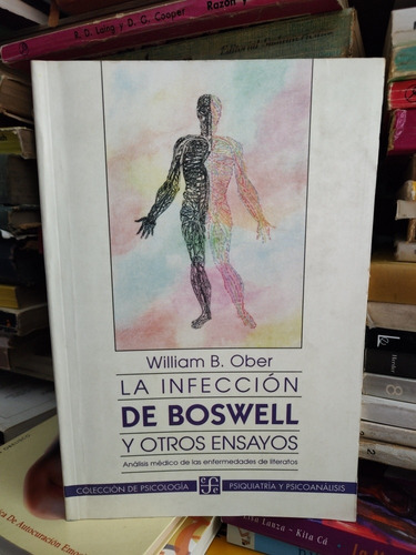 La Infección De Boswell Y Otros Ensayos - William Ober 