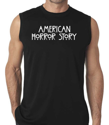 Remera American Horror Story Musculosa 100% Algodón Premium