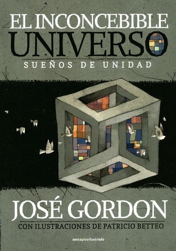 Libro Inconcebible Universo. Sueños De Unidad, El