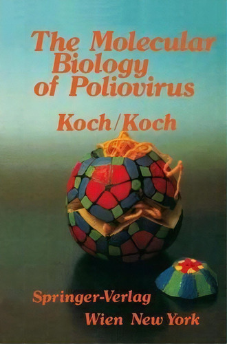 The Molecular Biology Of Poliovirus, De F. Koch. Editorial Springer Verlag Gmbh, Tapa Blanda En Inglés