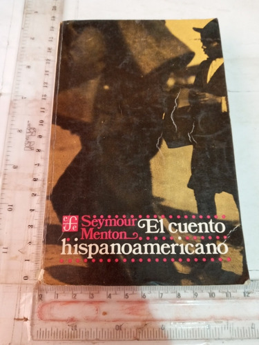 El Cuento Hispanoamericano Seymour Mentón Fce
