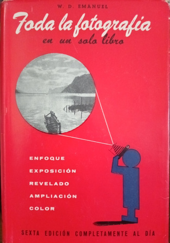 Toda La Fotografía En Un Solo Libro Emanuel A2755