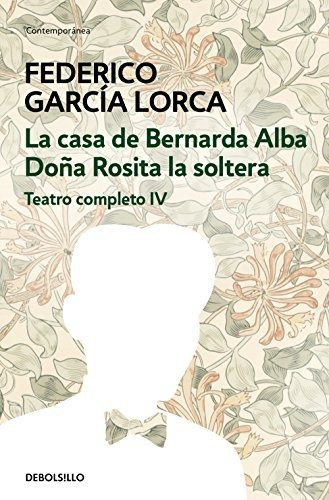 La Casa De Bernarda Alba | Doña Rosita La Soltera (teatro Co