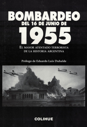 Bombardeo Del 16 De Junio De 1955