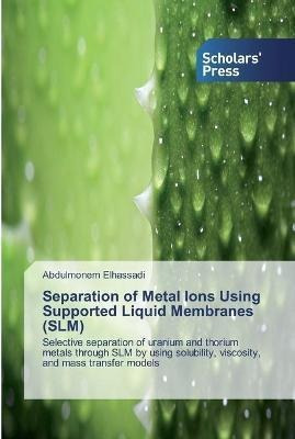 Libro Separation Of Metal Ions Using Supported Liquid Mem...