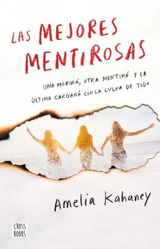 Las Mejores Mentirosas - Amelia Kahaney - Nuevo - Original